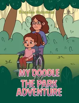 My Doodle and the Park Adventure, Paperback/Roselee Guinness