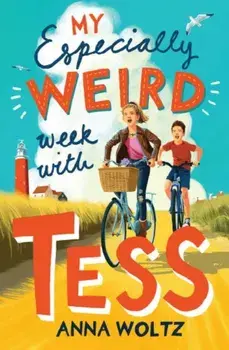 My Especially Weird Week with Tess. THE TIMES CHILDREN'S BOOK OF THE WEEK, Paperback/***