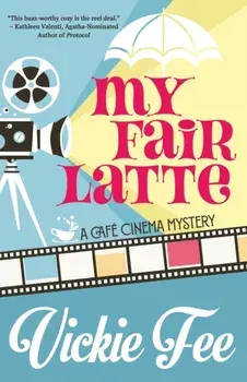My Fair Latte, Paperback/Vickie Fee
