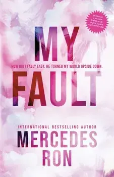 My Fault, Paperback/Mercedes Ron