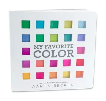 My Favorite Color: I Can Only Pick One?, Board book/Aaron Becker