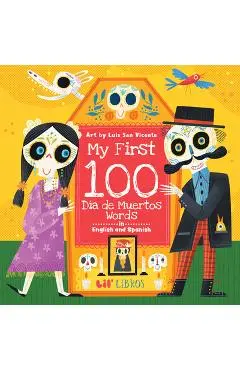 My First 100 Día de Muertos Words in English and Spanish - Lil' Libros