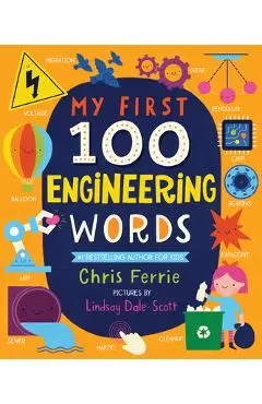 My First 100 Engineering Words - Chris Ferrie