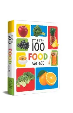 My First 100 Food We Eat: Padded Board Books - Wonder House Books