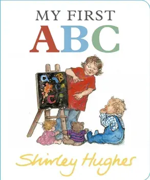 My First ABC, Board book/Shirley Hughes