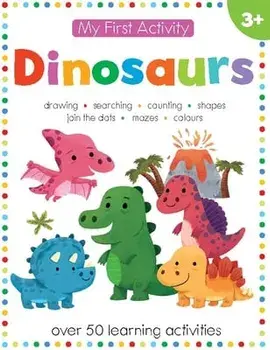 My First Activity: Dinosaurs, Paperback/Patrick Corrigan