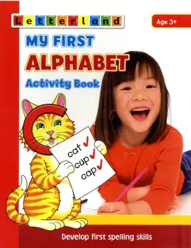 My First Alphabet Activity Book. Develop Early Spelling Skills, Paperback/Lisa Holt