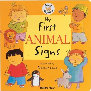 My First Animal Signs. BSL (British Sign Language), Board book/***