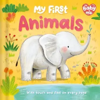 My First Animals, Hardback/Igloo Books
