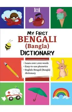 My First Bengali (Bangla) Dictionary - Moumita Barak