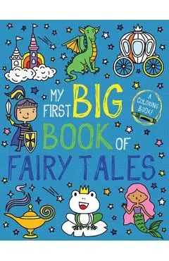 My First Big Book of Fairy Tales - Little Bee Books