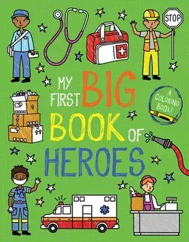 My First Big Book of Heroes, Paperback/***