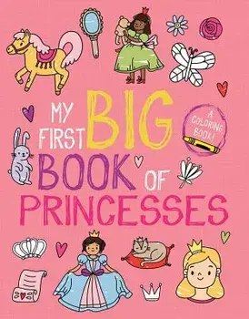 My First Big Book of Princesses, Paperback/Little Bee Books