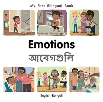 My First Bilingual Book-Emotions (English-Bengali), Board book/Patricia Billings