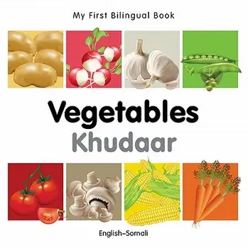 My First Bilingual Book-Vegetables (English-Somali)/Milet Publishing