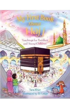 My First Book about Hajj - Sara Khan