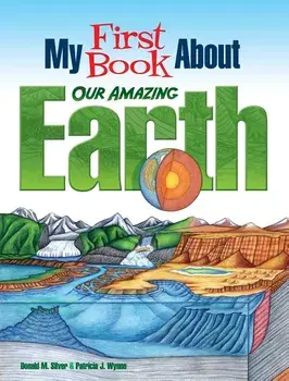 My First Book about Our Amazing Earth, Paperback/Patricia J. Wynne