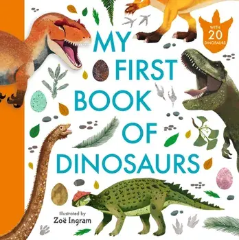 My First Book of Dinosaurs, Hardback/***
