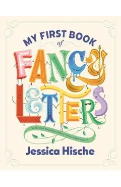 My First Book of Fancy Letters - Jessica Hische