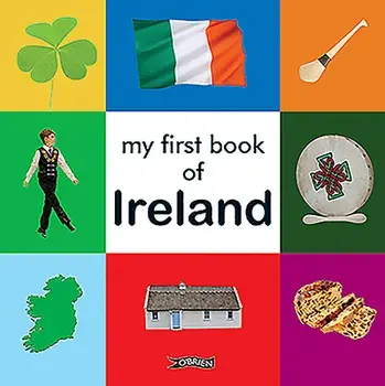 My First Book of Ireland, Board book/***