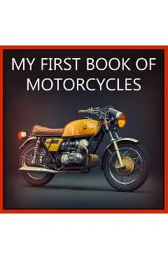 My First Book of Motorcycles: Colorful illustrations of all types of motorcycles - Javier Sanz