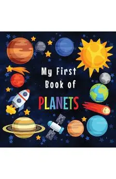 My First Book of Planets: Ages 3-5, 5-7 Solar System Curiosities for Little Ones Explore Amazing Outer Space Facts and Activity Pages for Presch - Moki Heart