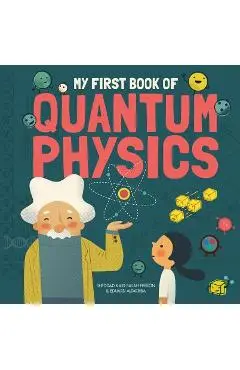 My First Book of Quantum Physics - Kaid-sala Ferr Sheddad