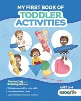 My First Book of Toddler Activities: (Learning Games for Toddlers) (Ages 2 - 4), Paperback/***