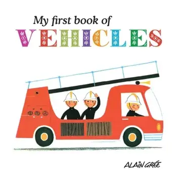 My First Book of Vehicles, Board book/***