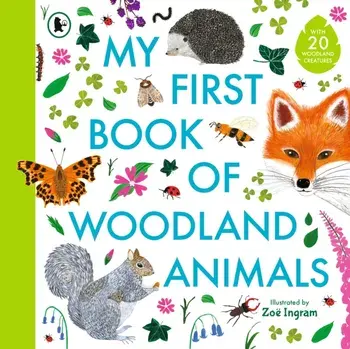 My First Book of Woodland Animals, Paperback/***