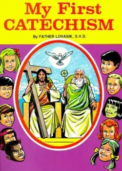 My First Catechism 10pk, Paperback/Lawrence G. Lovasik