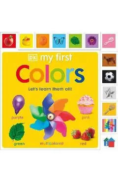 My First Colors: Let's Learn Them All - Dk