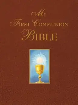 My First Communion Bible, Hardcover/Benedict