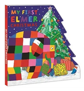 My First Elmer Christmas. Shaped Board Book, Board book/David McKee