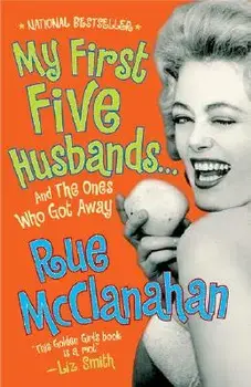 My First Five Husbands...and the Ones Who Got Away, Paperback/Rue McClanahan