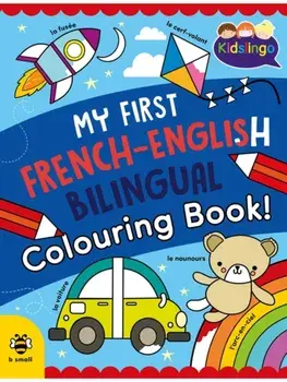 My First French-English Bilingual Colouring Book, Paperback/Sam Hutchinson