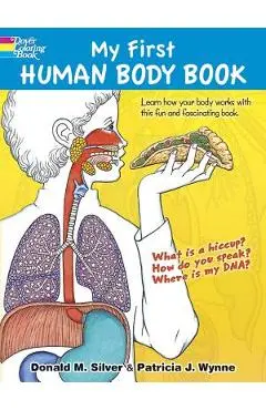 My First Human Body Book - Patricia J. Wynne