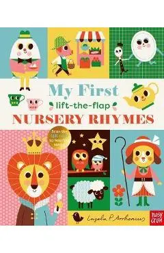 My First Lift-The-Flap Nursery Rhymes - Ingela P. Arrhenius