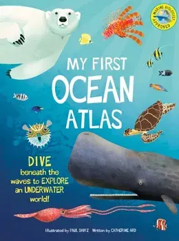 My First Ocean Atlas, Hardback/Catherine Ard