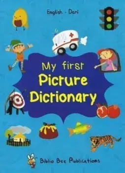 My First Picture Dictionary: English-Dari, Paperback/Watson M