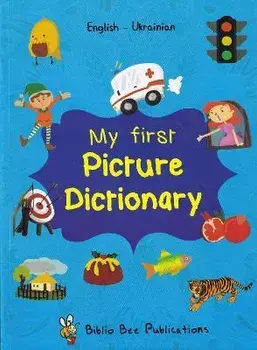 My First Picture Dictionary: English-Ukrainian with over 1000 words, Paperback/Katerina Volobuyeva