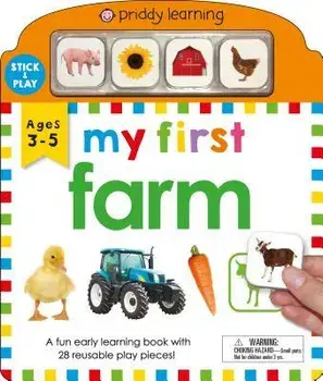 My First Play and Learn: Farm: A Fun Early Learning Book with Reusable Play Pieces, Hardcover/Roger Priddy