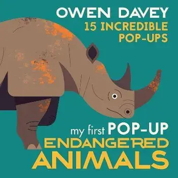 My First Pop-Up Endangered Animals, Hardback/Owen Davey