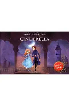 My First Pop Up Fairy Tales: Cinderella: Pop Up Books for Children - Wonder House Books