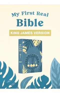 My First Real Bible (Boys' Cover): King James Version - Compiled By Barbour Staff