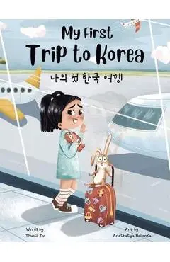 My First Trip to Korea - Yeonsil Yoo