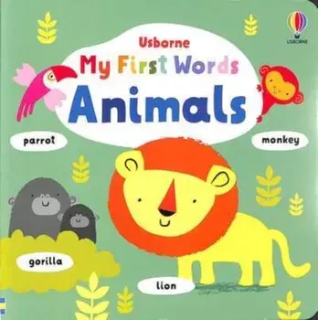 My First Words Animals, Board book/Fiona Watt