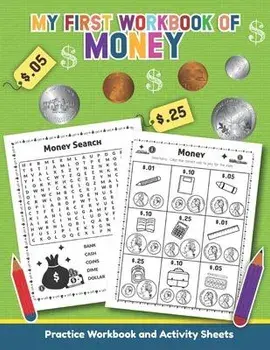 My First Workbook of Money: Over 20 Fun Designs For Boys And Girls - Educational Worksheets for Preschool, Kindergarten and 1st grade, Paperback/Teaching Little Hands Publishing