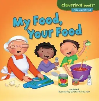 My Food, Your Food, Paperback/Lisa Bullard