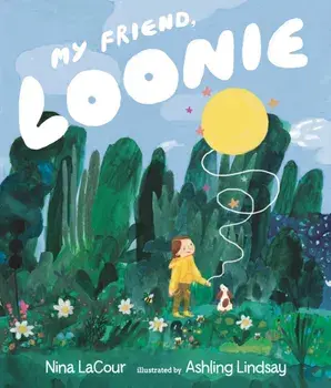 My Friend, Loonie, Hardback/***